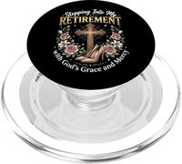 Stepping Into My Retirement With God's Grace And Mercy PopSockets PopGrip per MagSafe