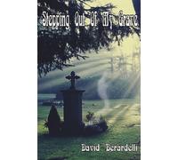 Stepping Out Of My Grave - Berardelli David