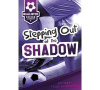 Stepping Out of the Shadow