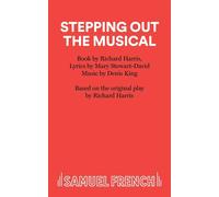 Stepping Out - The Musical - Harris Richard