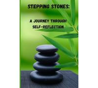 Stepping Stones: A Journey Through Self-Reflection