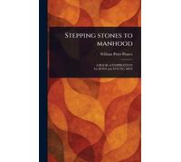 Stepping Stones to Manhood