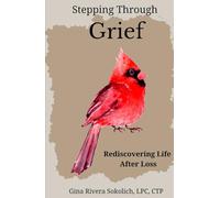 Stepping Through Grief: Rediscovering Life After Loss