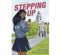 Stepping Up: A Graphic Memoir