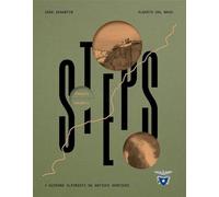 STEPS - GIOVANI ALPINISTI SU ANTICHI SENTIERI - SEGANTIN SARA, DAL MASO ALBERTO