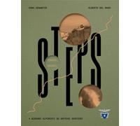 Steps. Giovani alpinisti su antichi sentieri - Segantin Sara, Dal Maso Alberto