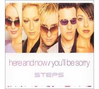 Steps - Here & Now/You'll Be..