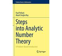 Paul Pollack Akash Singha Roy Steps into Analytic Number Theory (Tascabile)