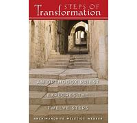Meletios Webber Steps of Transformation - an Orthodox Priest Explore (Tascabile)