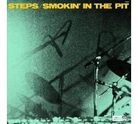 Steps - Smokin In The Pit (Uhqcd)
