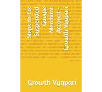 Steps to Fix Suspended Google Merchant Account - Growth Vyapari