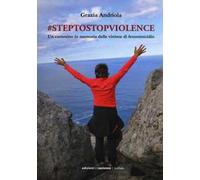 #steptostopviolence Un cammino in memoria delle vittime di femminicidio