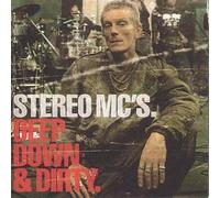 Stereo Mc's - Deep Down and Dirty