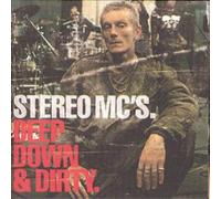 Stereo MCs Deep Down & Dirty (CD) Album