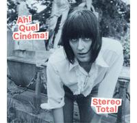 Stereo Total Ah Quel Cinéma (Vinyl LP) 12" Album