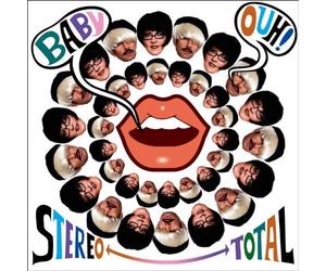 Stereo Total - Baby Ouh