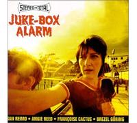Stereo Total - Juke Box Alarm