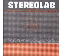 Stereolab - Groop Played Space Age Batchelor Pad Music