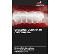 STEREOLITOGRAFIA IN ORTODONZIA