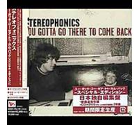 Stereophonics - You Gotta Go There To Come Back