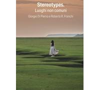 Stereotypes.: Luoghi non comuni