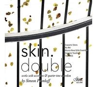 Sterev/ Wei/ Amos Trio - Skin Double