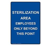 Sterilizzazione Area Employees Only Beyond Sign - Targa in Metallo, 20 x 30 cm