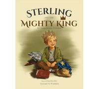 Sterling and the Mighty King