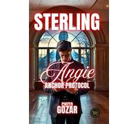 Sterling: Angie: The Anchor Protocol: 1