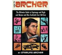 Sterling Archer How to Archer (Tascabile)