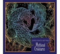 Sterling Children's Super Scratch Art Pads: Mythical Creatures (Tascabile)