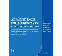 Sterling Libs Advanced Excel for Accountants - Pivot Tables & VLOOKU (Tascabile)