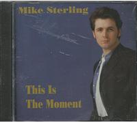 Sterling, Mike - This is The Moment