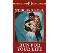 Sterling Noel Run for Your Life (Tascabile)