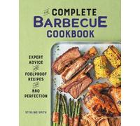 Sterling Smith The Complete Barbecue Cookbook (Tascabile)