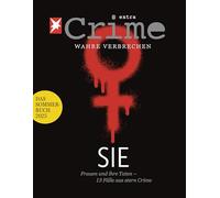 Stern Crime - Wahre Verbrechen: Das Sommer-Buch 2025