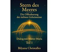 Stern des Meeres: Die Offenbarung der tiefsten Geheimnisse: 1