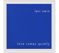 Stern, Leni - Love Comes Quietly