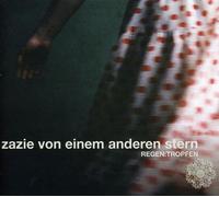 Stern, Zazie Von Einem Anderen - Regen:tropfen
