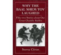 Sterna Citron Why the Baal Shem Tov Laughed (Copertina rigida)