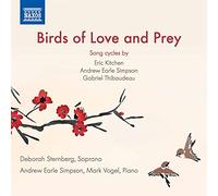 Audio Cd Birds Of Love And Prey: Song Cycles By Kitchen, Simpson, Thibaudeau / V