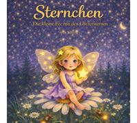 Sternchen - Die kleine Fee mit den Glitzersternen
