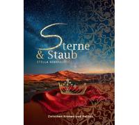 Sterne & Staub: Zwischen Kronen und Herzen