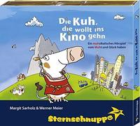 STERNSCHNUPPE Die Kuh, Die Wollt Ins Ki (CD)