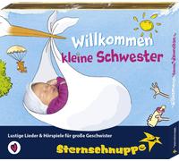 Sternschnuppe - Willkommen Kleine Schwester