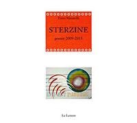Sterzine. Poesie 2009-2013 - [Le Lettere]