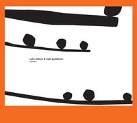 Stetson, Colin & Mats Gustafsson - Stones