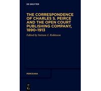 Stetson J. Robi The Correspondence of Charles S. Peirce and t (Copertina rigida)