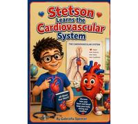 Stetson Learns the Cardiovascular System