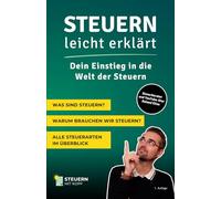 Steuern leicht erklärt: Dein Einstieg in die Welt der Steuern